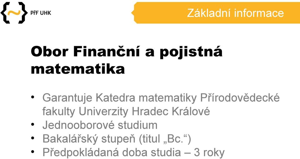 Univerzity Hradec Králové Jednooborové studium