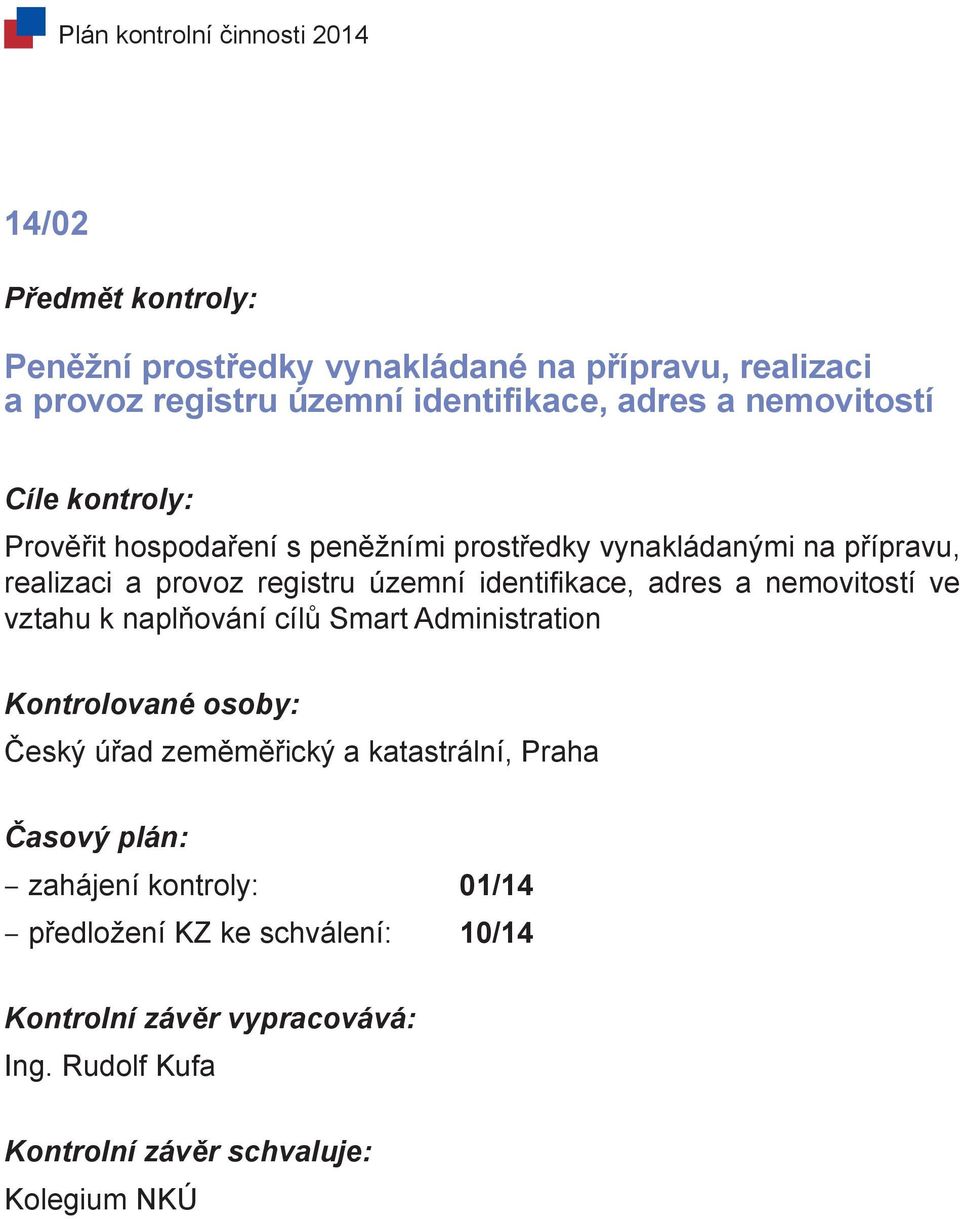 registru územní identifikace, adres a nemovitostí ve vztahu k naplňování cílů Smart Administration Český