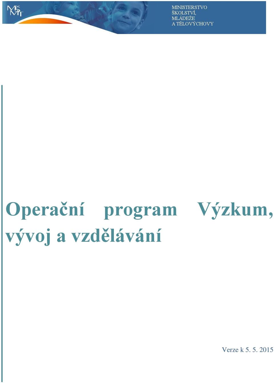 vývoj a