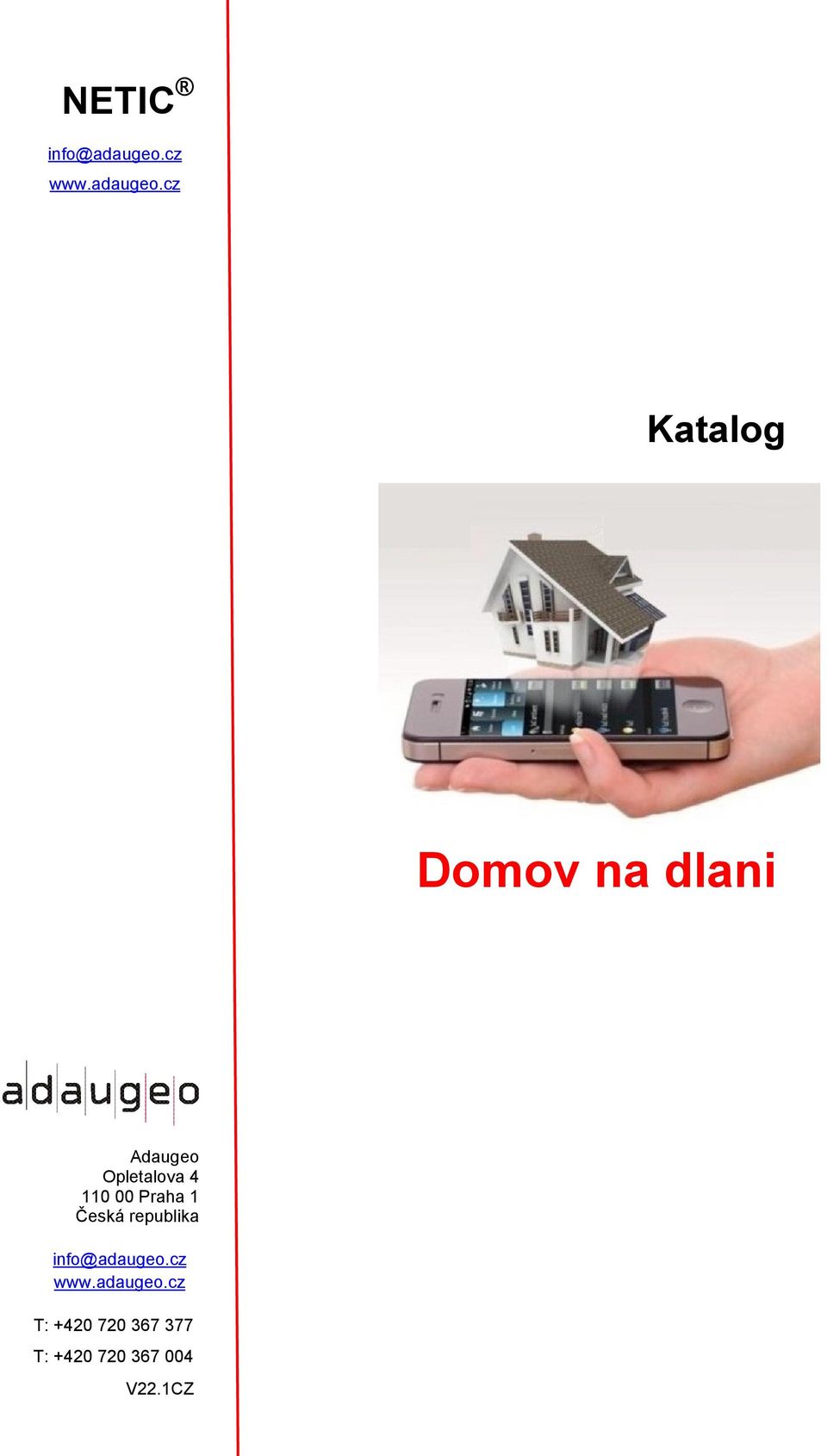 cz Katalog Domov na dlani Adaugeo Opletalova 4