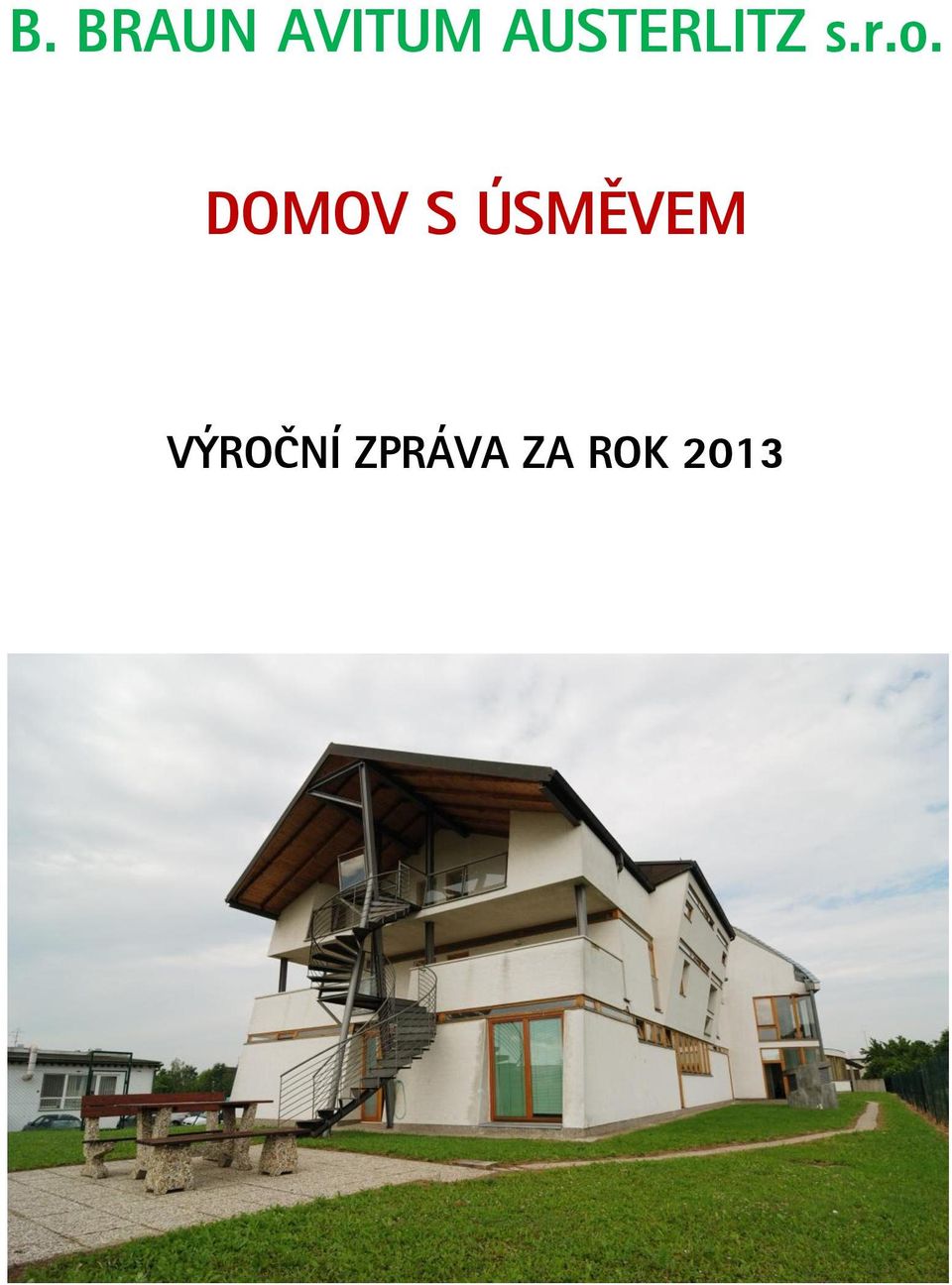 DOMOV S ÚSMĚVEM