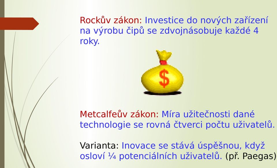 Metcalfeův zákon: Míra užitečnosti dané technologie se rovná