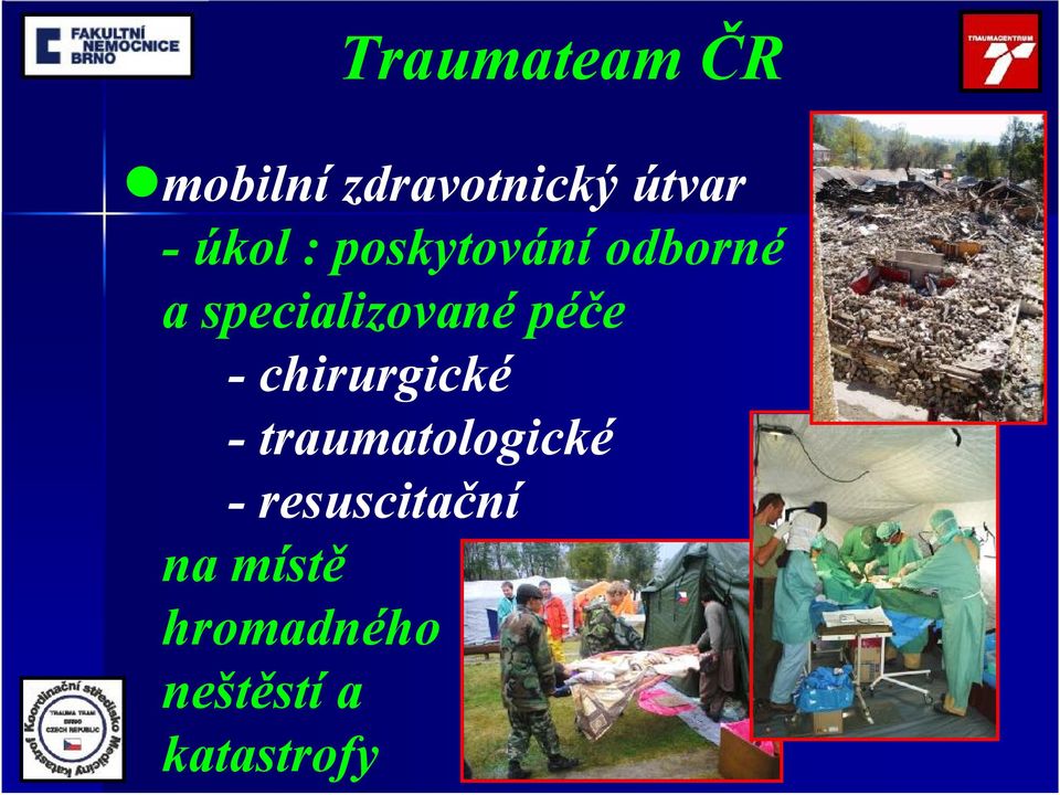 péče - chirurgické - traumatologické