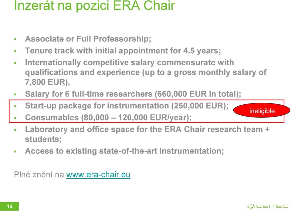 Salary for 6 full-time researchers (660,000 EUR in total); Start-up package for instrumentation (250,000 EUR); Consumables (80,000 120,000