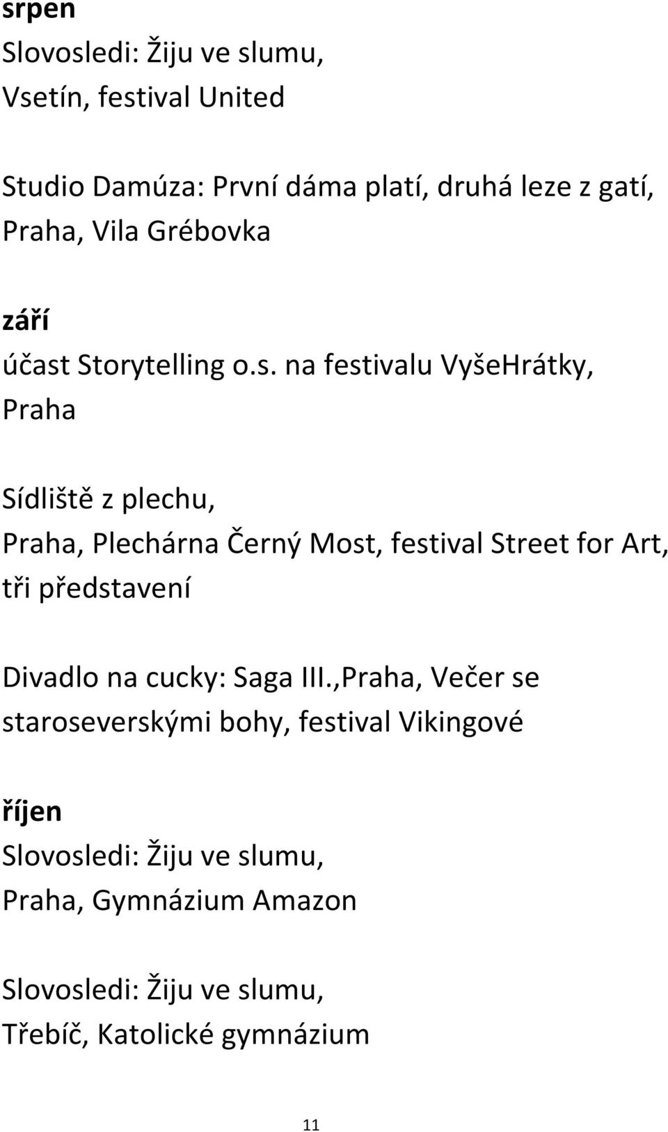 Storytelling o.s.