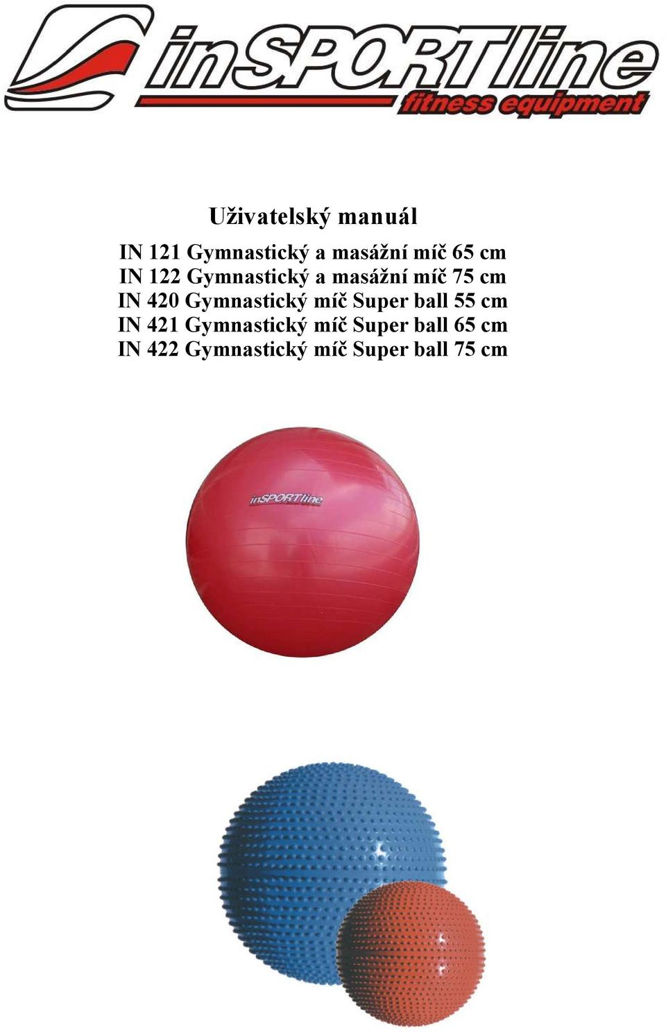 Gymnastický míč Super ball 55 cm IN 421 Gymnastický