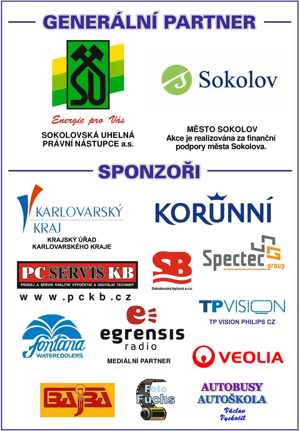 podpory města Sokolova. KARLOVARSKÝ KRAJ w w w.