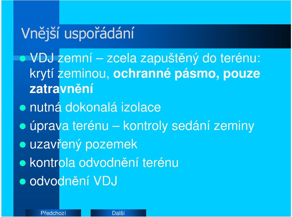 dokonalá izolace úprava terénu kontroly sedání zeminy