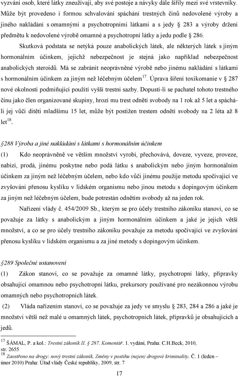 omamné a psychotropní látky a jedu podle 286.