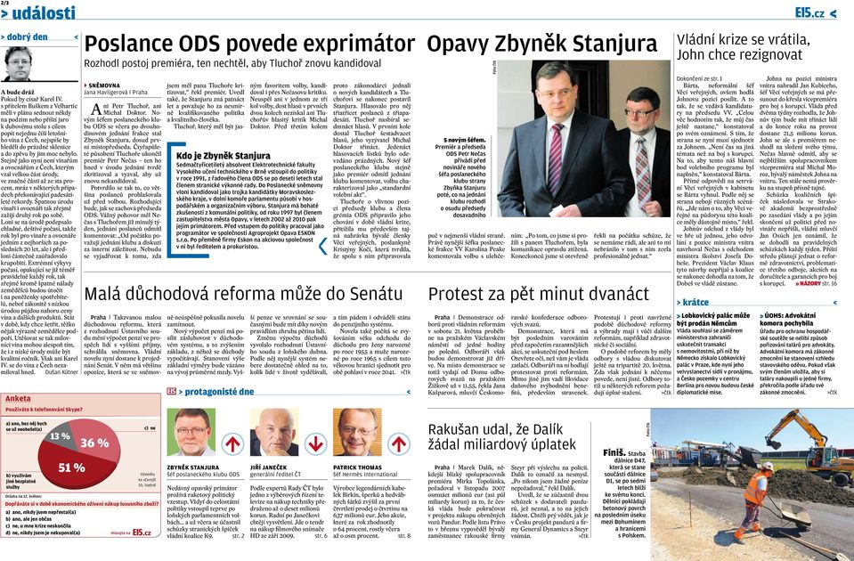 zpěvu by jim moc nebylo.