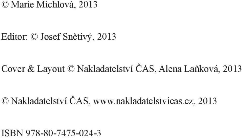 Alena Laňková, 2013 Nakladatelství ČAS, www.