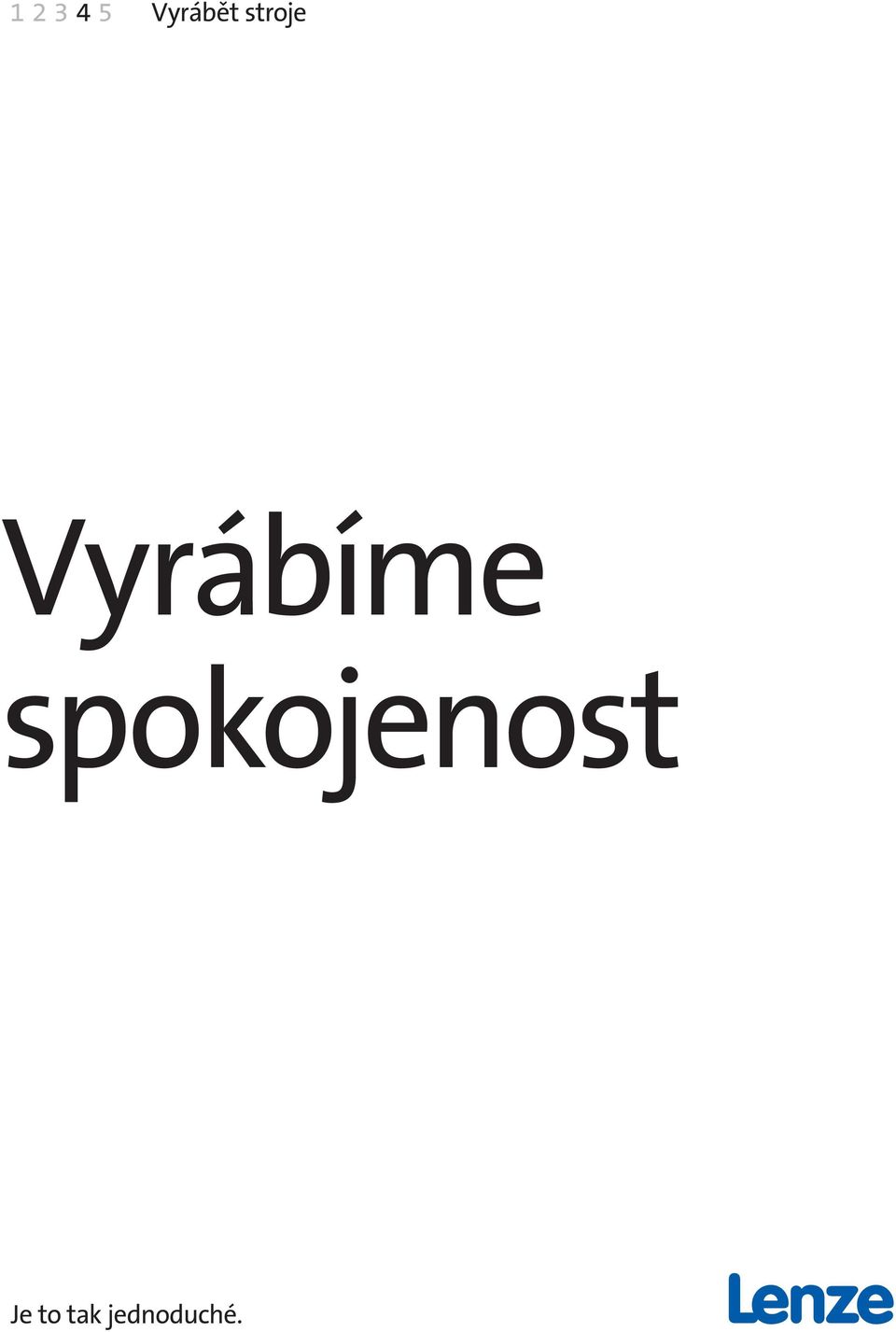 spokojenost Je