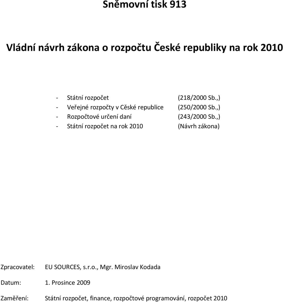 ,) - Rozpočtové určení daní (243/2000 Sb.