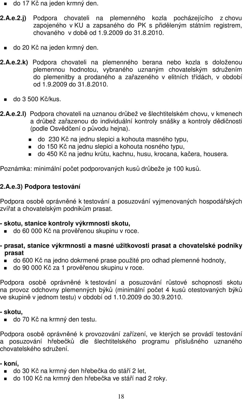 prodaného a zařazeného v elitních třídách, v období od 1.9.20