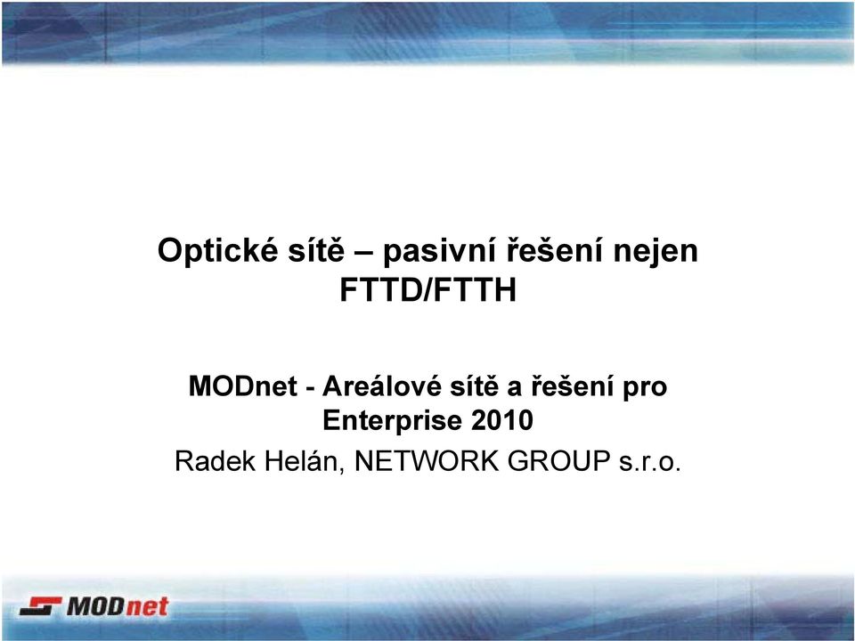 Areálové sítě a řešení pro