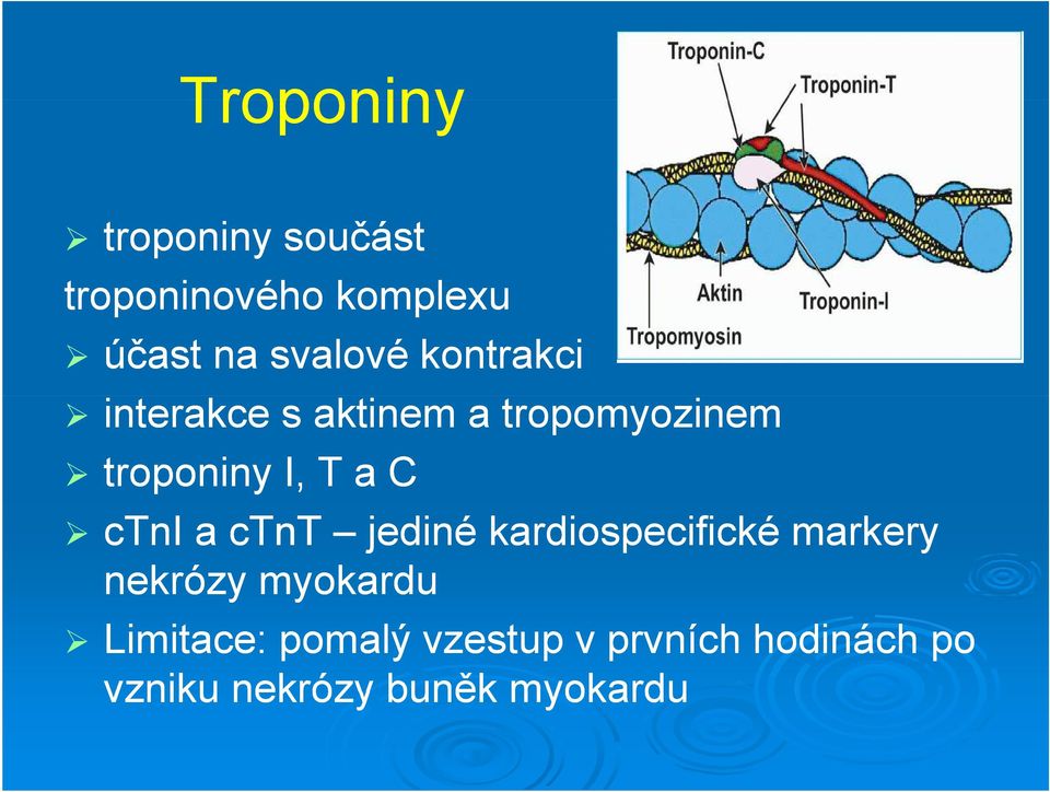 ctni a ctnt jediné kardiospecifické markery nekrózy myokardu