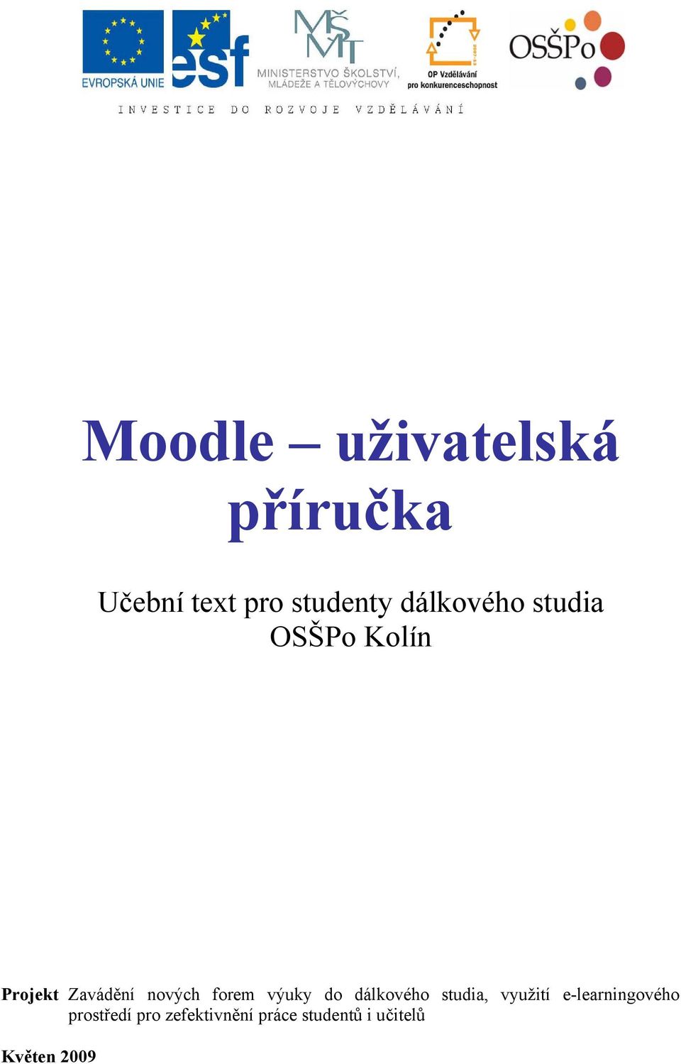 forem výuky do dálkového studia, využití e-learningového