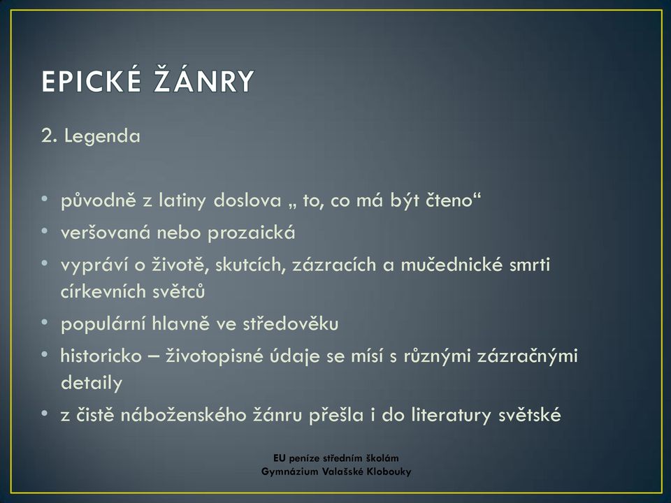 světců populární hlavně ve středověku historicko životopisné údaje se mísí s