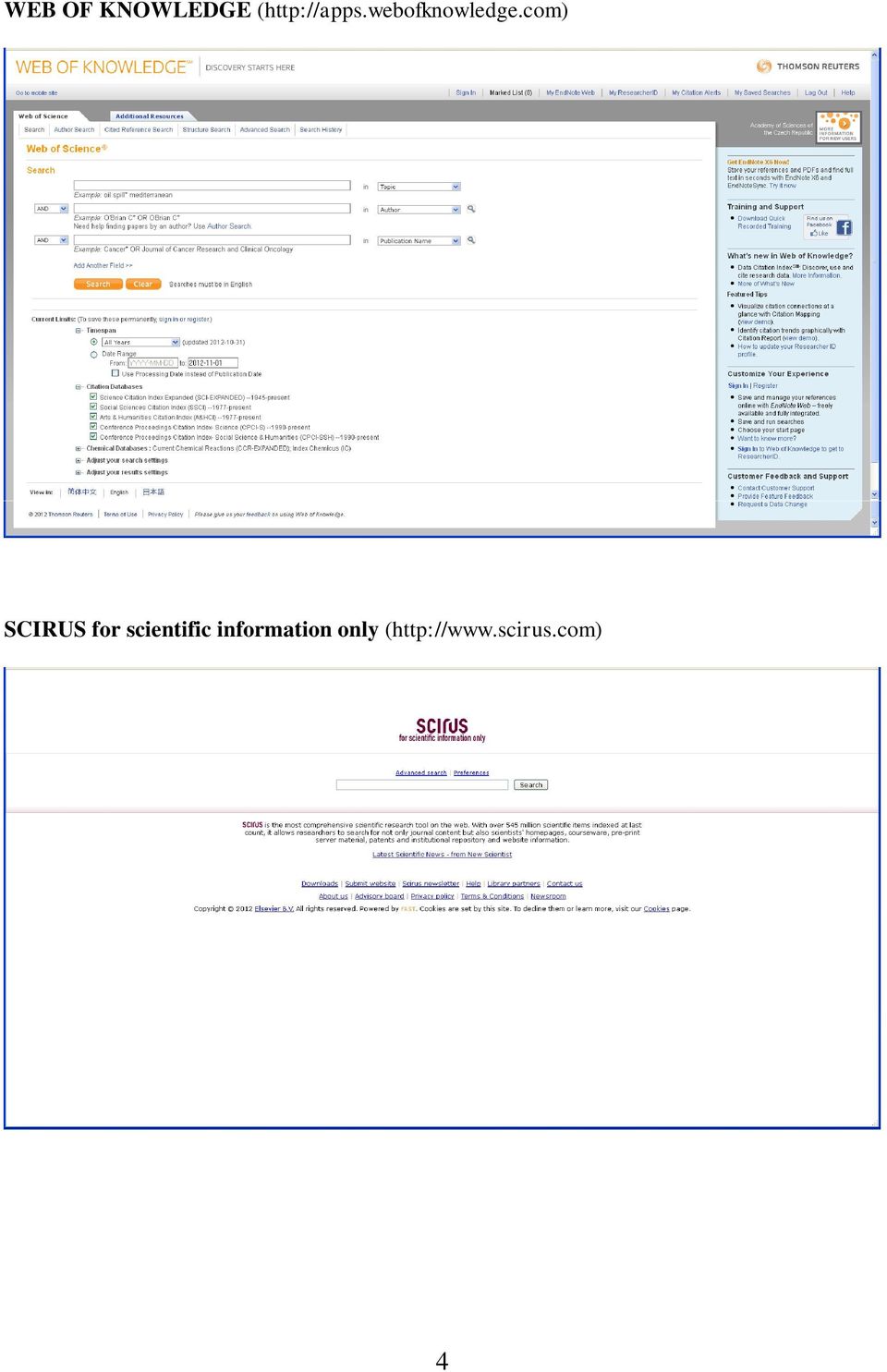 com) SCIRUS for scientific