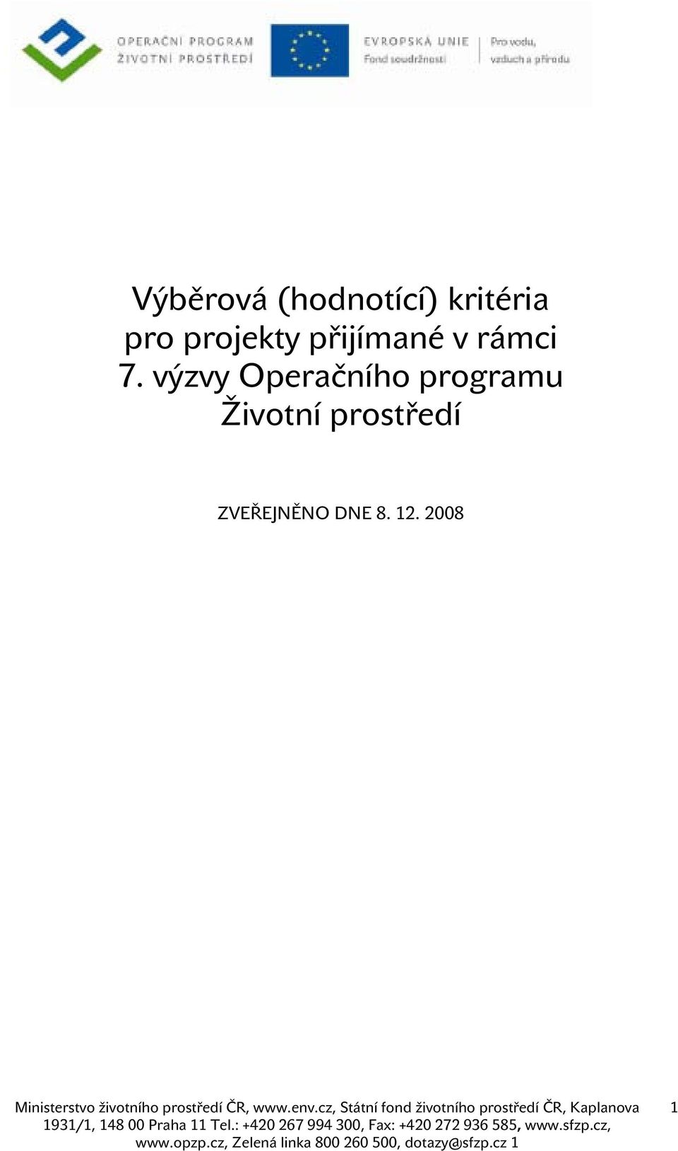 výzvy Operačního programu Životní