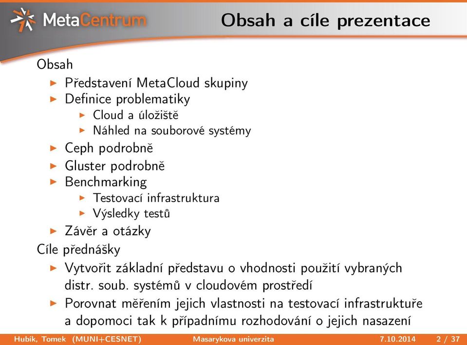 představu o vhodnosti použití vybraných distr. soub.