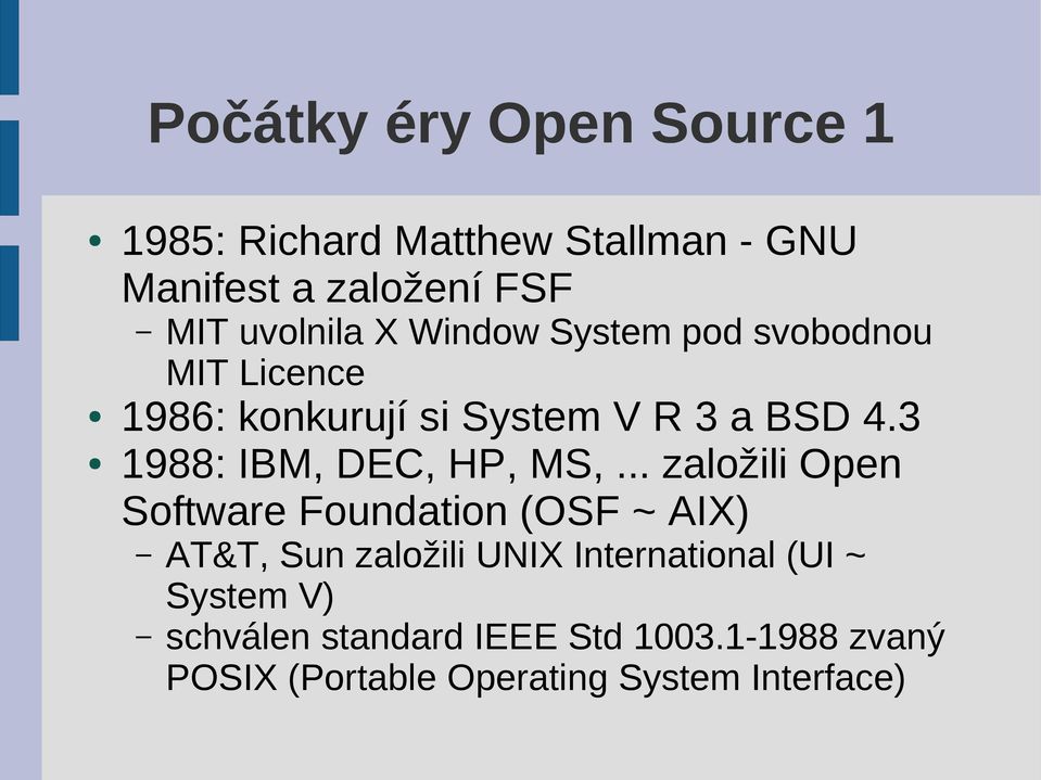 3 1988: IBM, DEC, HP, MS,.