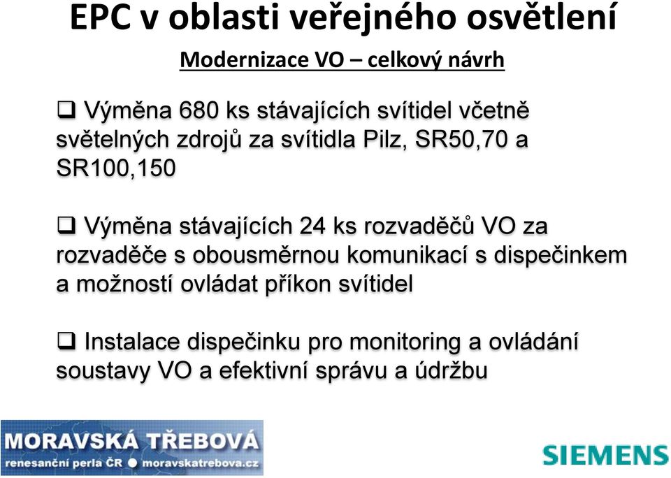 za rozvaděče s obousměrnou komunikací s dispečinkem a možností ovládat příkon