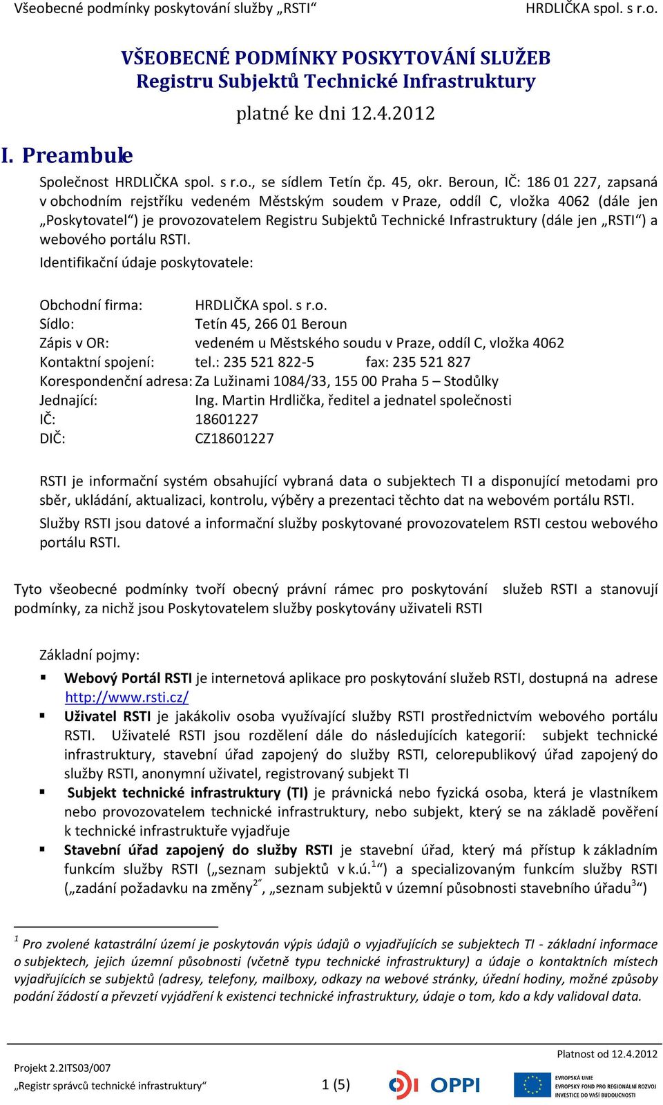 jen RSTI ) a webového portálu RSTI.