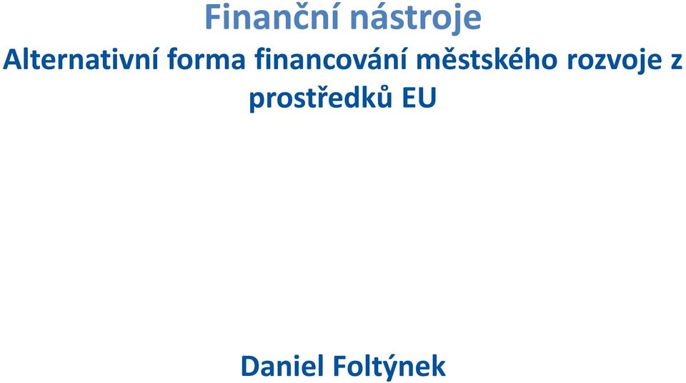 financování městského