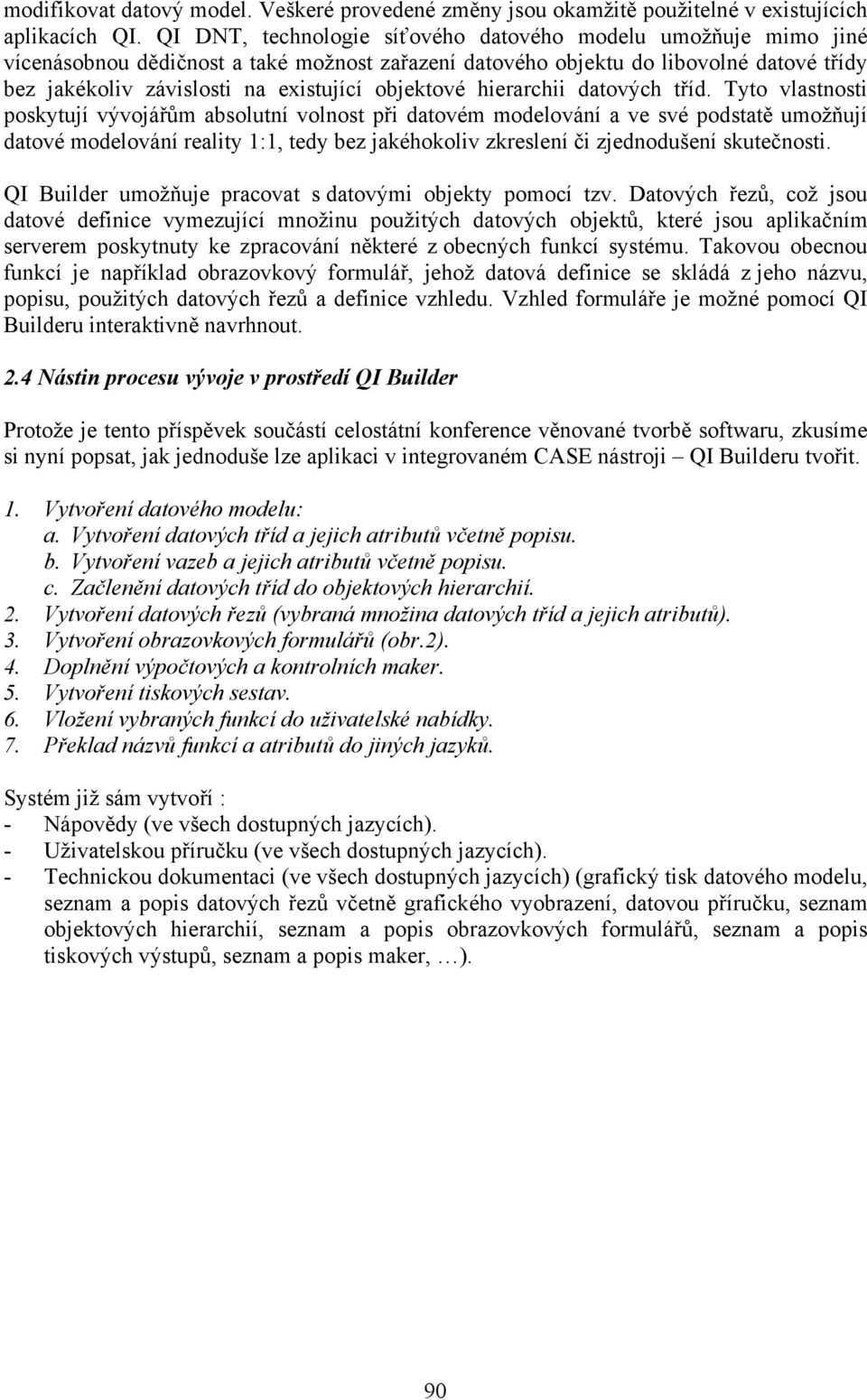 objektové hierarchii datových tříd.
