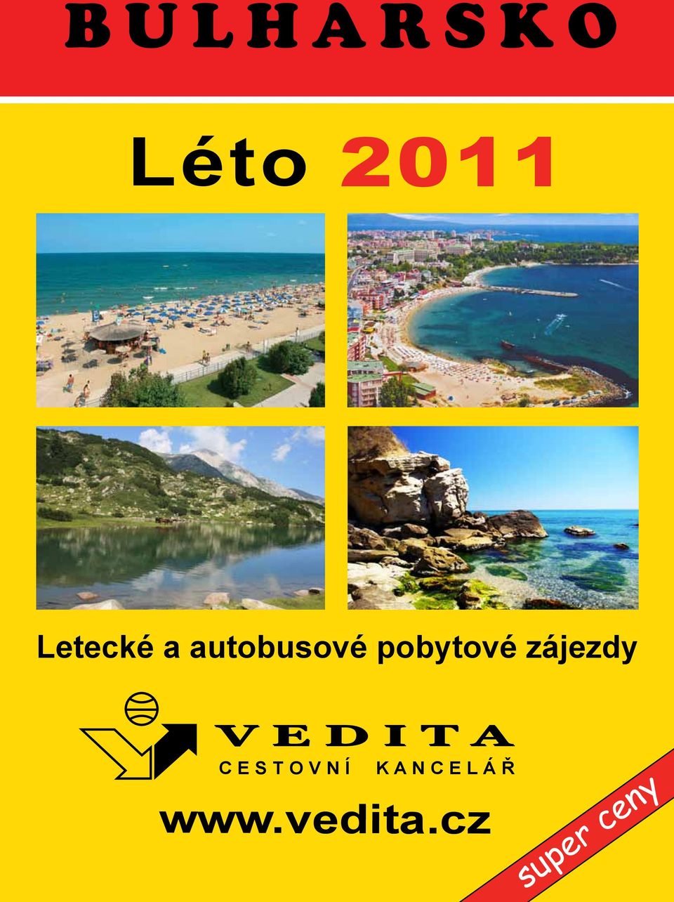 zájezdy V E D I T A C E S T O V N