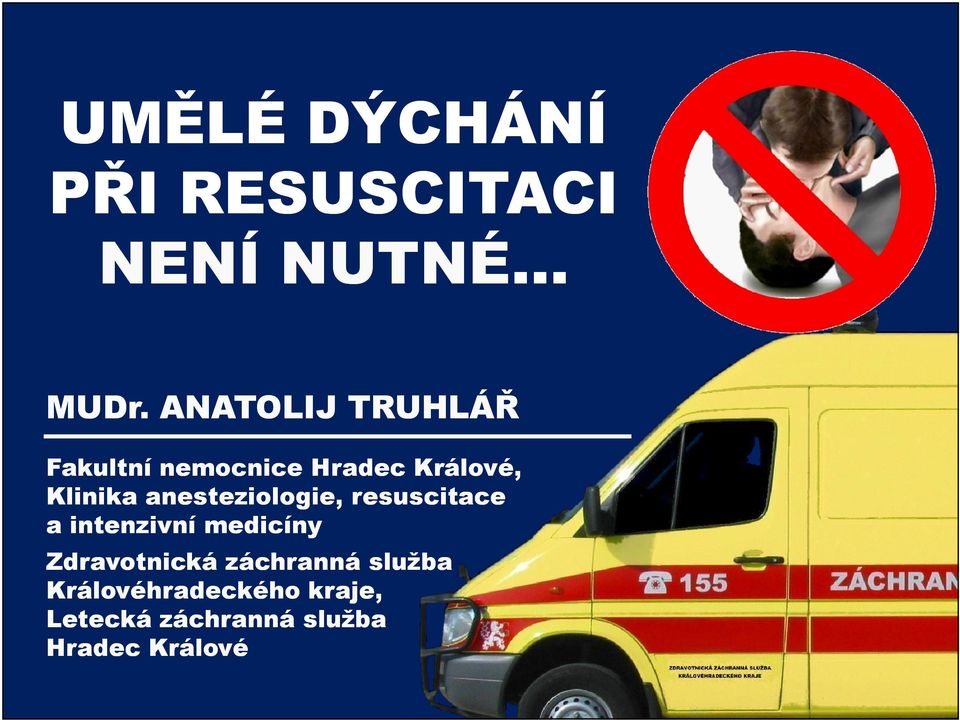 anesteziologie, resuscitace a intenzivní medicíny Zdravotnická