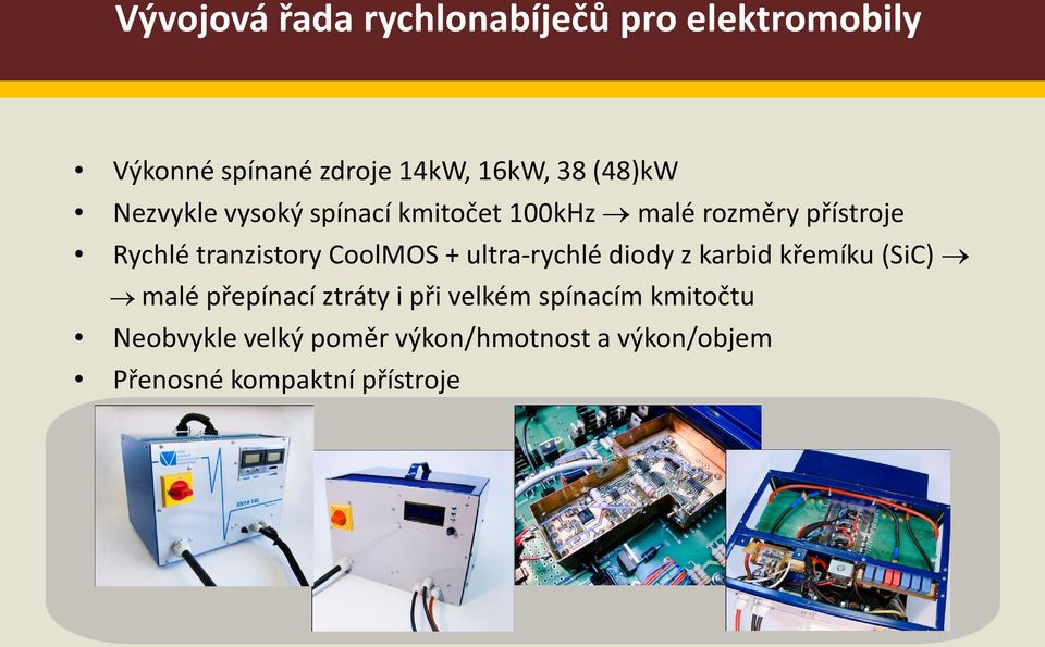 CoolMOS + ultra-rychlé diody z karbid křemíku (SiC) malé přepínací ztráty i při velkém