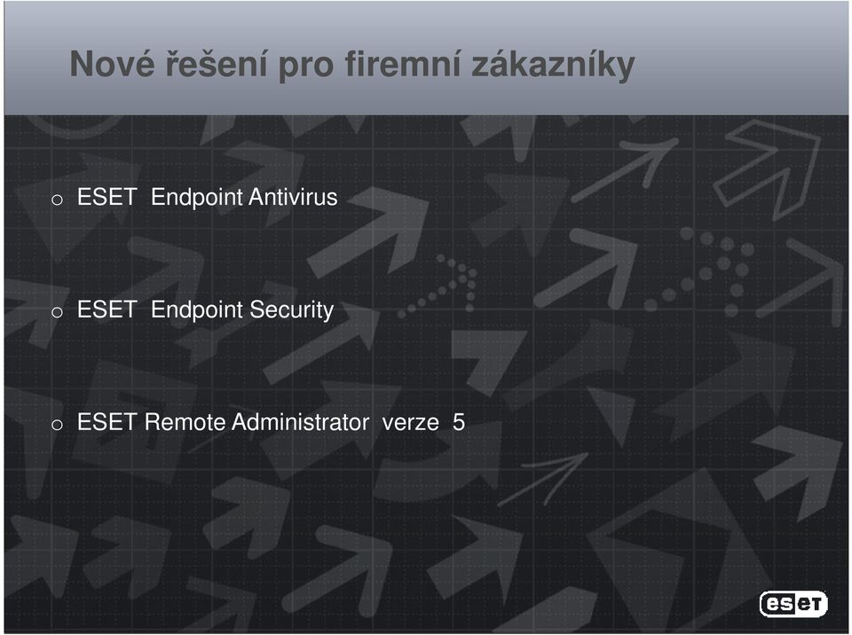 Antivirus o ESET Endpoint