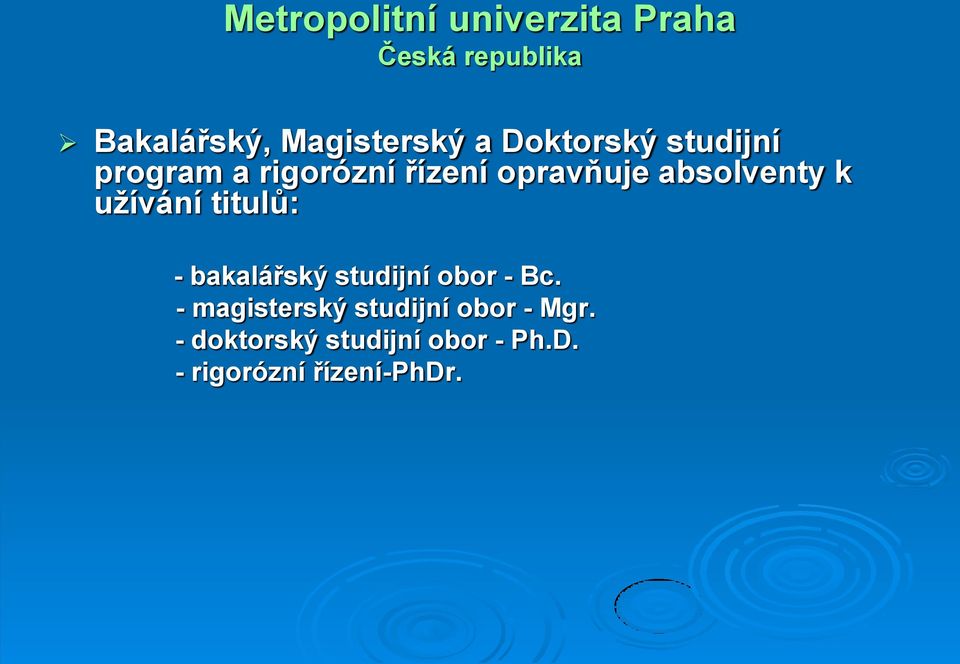 bakalářský studijní obor - Bc.