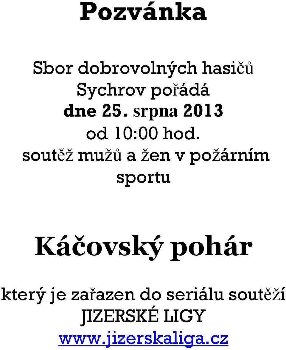 soutěž mužů a žen v požárním sportu Káčovský pohár