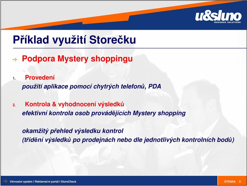 Kontrola & vyhodnocení výsledků efektivní kontrola osob provádějících Mystery