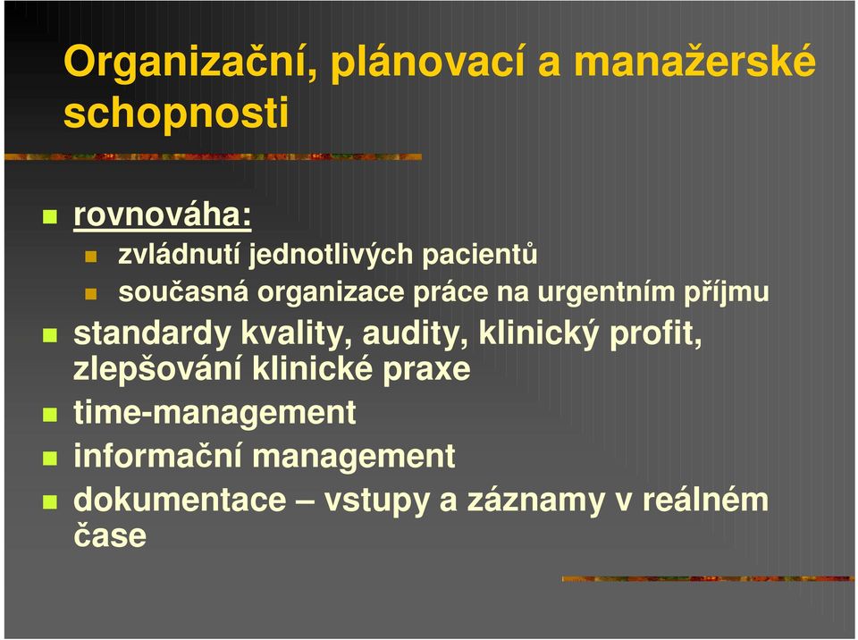 standardy kvality, audity, klinický profit, zlepšování klinické praxe