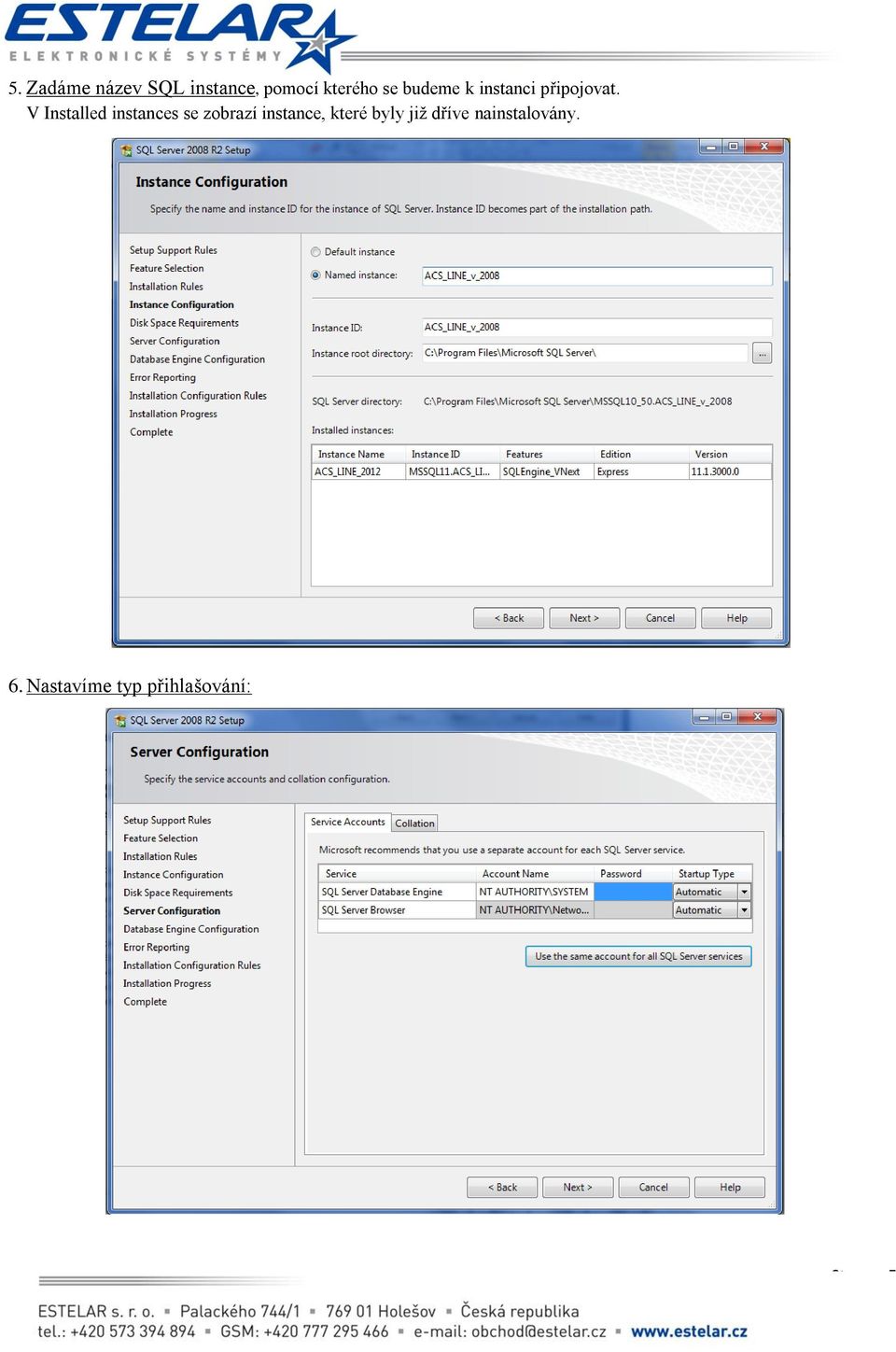 V Installed instances se zobrazí instance, které