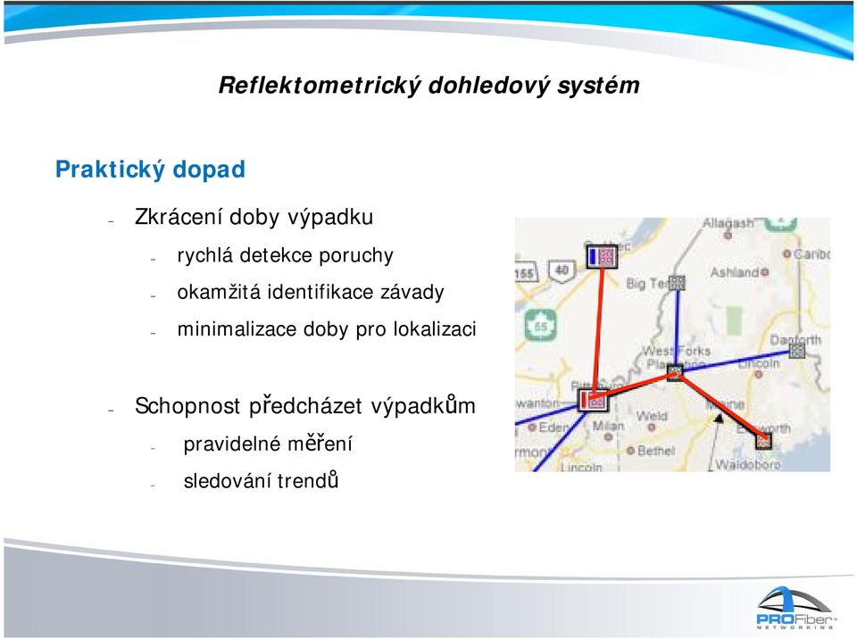 identifikace závady minimalizace doby pro lokalizaci