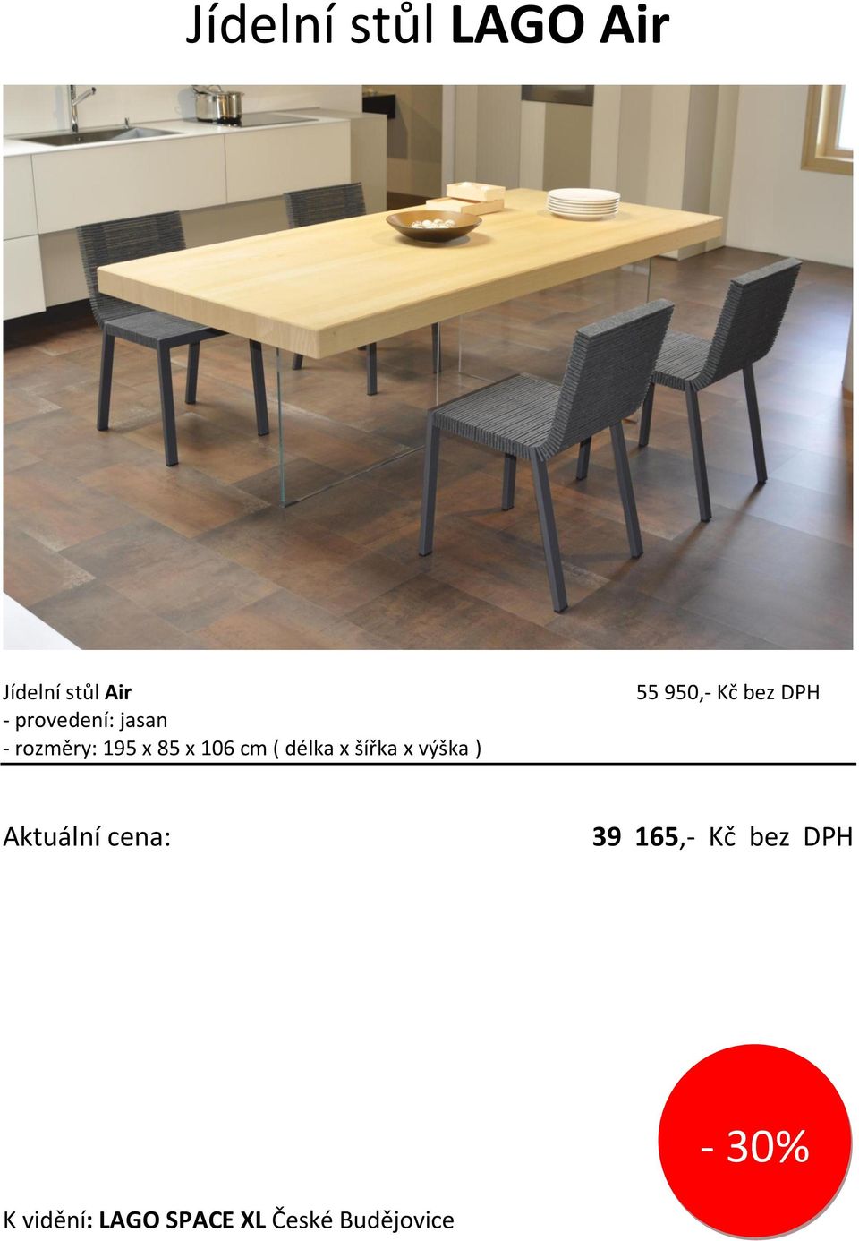 x 106 cm ( délka x šířka x výška ) 55