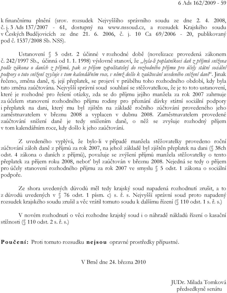 2 účinné v rozhodné době (novelizace provedená zákonem č. 242/1997 Sb., účinná od 1.