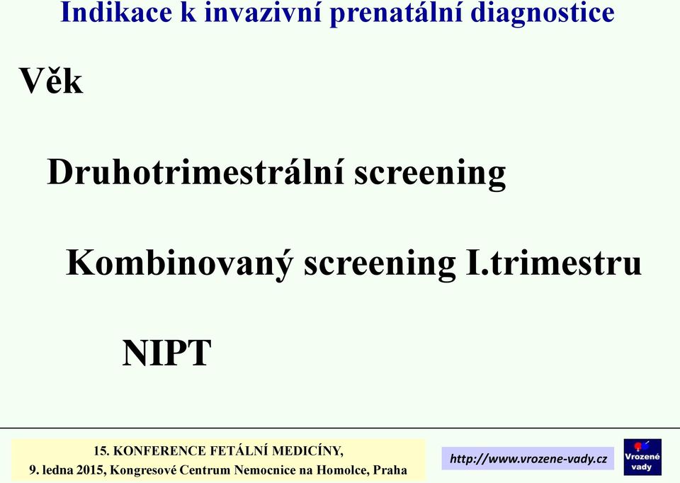 Druhotrimestrální screening