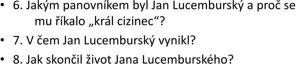 cizinec? 7.