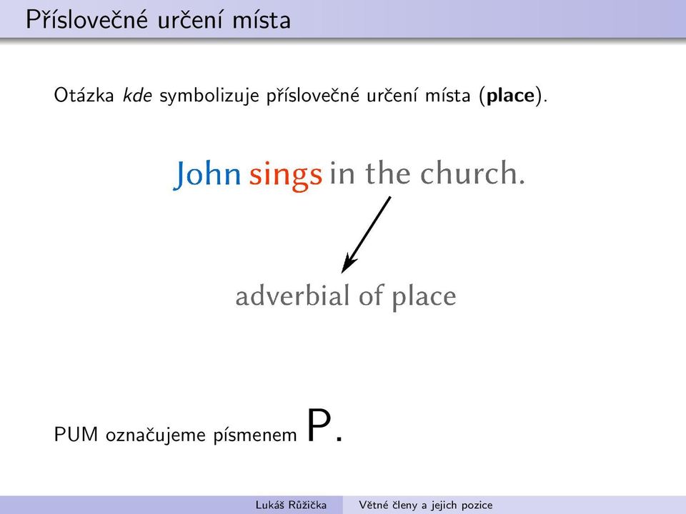 příslovečné určení místa