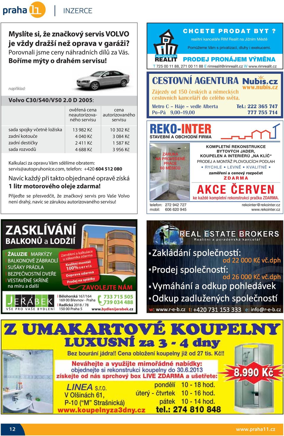 0 D 2005: sada spojky včetně ložiska zadní kotouče zadní destičky sada rozvodů ověřená cena neautorizovaného servisu 13 982 Kč 4 040 Kč 2 411 Kč 4 688 Kč cena autorizovaného servisu 10 302 Kč 3 084