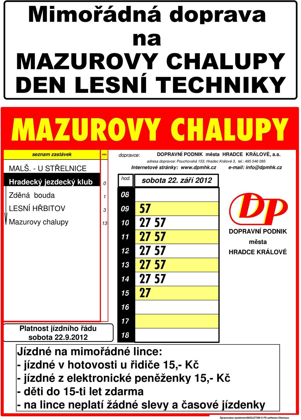 : 495 546 95 sobota 22. září 2 8 9 57 27 sobota 22.