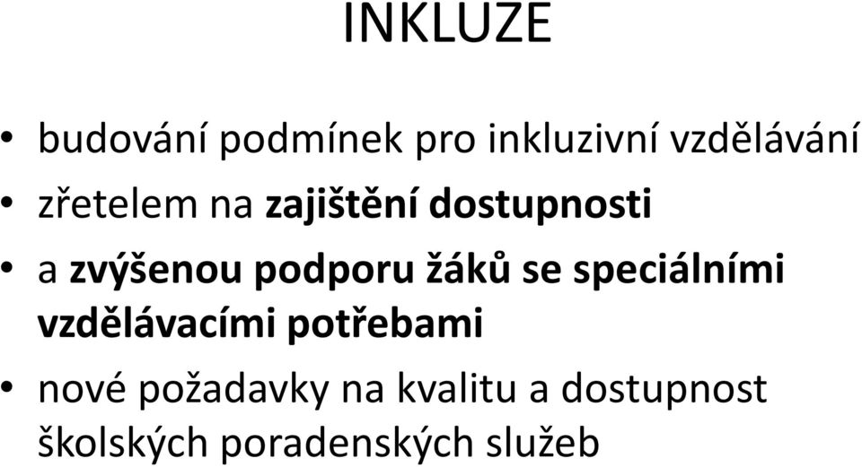 žáků se speciálními vzdělávacími potřebami nové