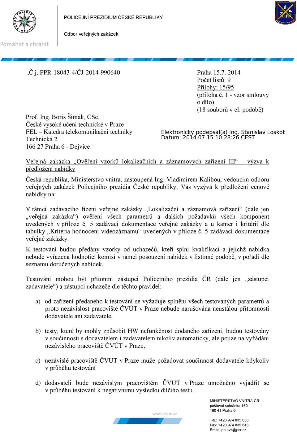 předložení nabídky Česká republika, Ministerstvo vnitra, zastoupená Ing.