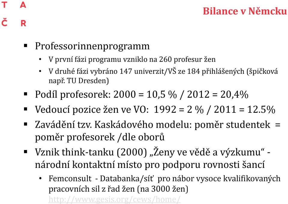 5% Zavádění tzv.